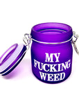 MY FUCKING WEED CLAMP LID STASH JAR